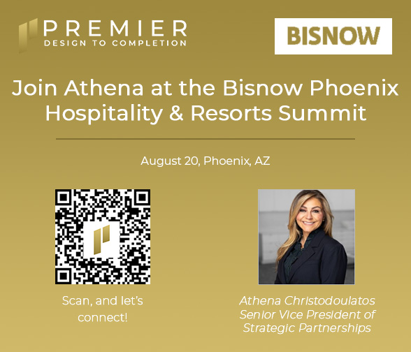 Premier's Athena Christodoulatos will be at the Bisnow Phoenix Hospitality & Resorts Summit